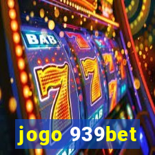 jogo 939bet